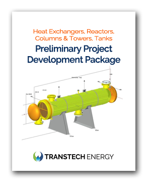 Heat Exchangers, Reactors, Columns & Towers, API Storage Tanks, Pressure Vessels - Preliminary Project Development Project- TRANSTECH Heat Exchangers, Reactors, Columns & Towers, API Storage Tanks, Pressure Vessels - Preliminary Project Development Project- TRANSTECH